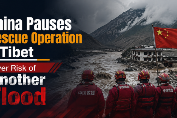 China Pauses Rescue Operation in Tibet over Risk of Another Flood