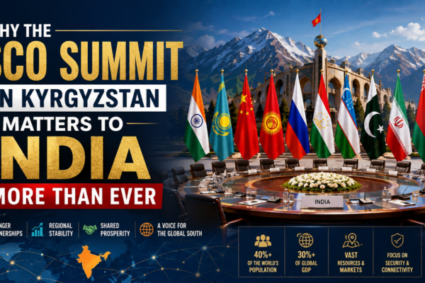 Why the SCO Summit in Kyrgyzstan Matters to India More Than Ever