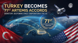Turkey Becomes 71st Artemis Accords Signatory, Deepening Space Cooperation With the US