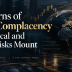 UBS Warns of Investor Complacency as Geopolitical and Economic Risks Mount